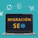 Migración SEO web