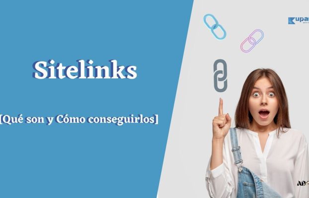 Sitelinks: Qué son y Cómo conseguirlos