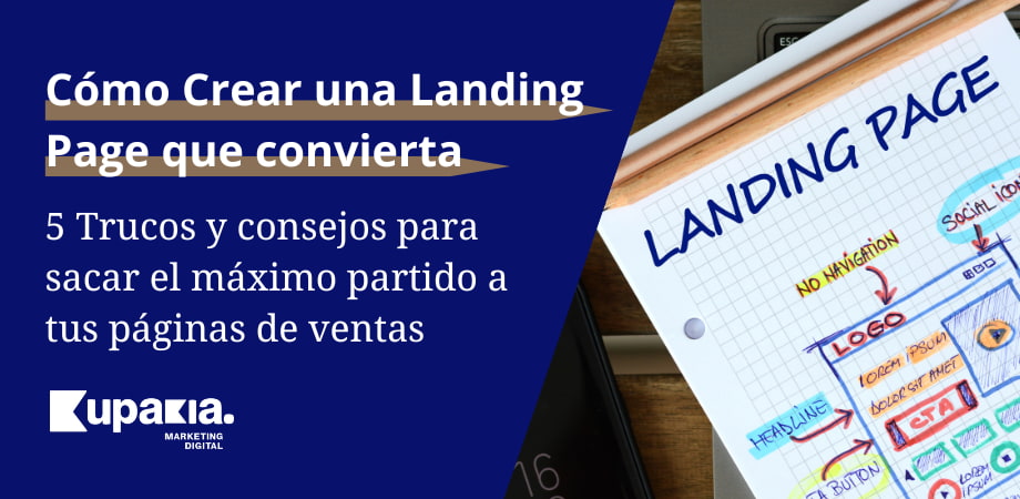 Cómo Crear una Landing Page que Convierta