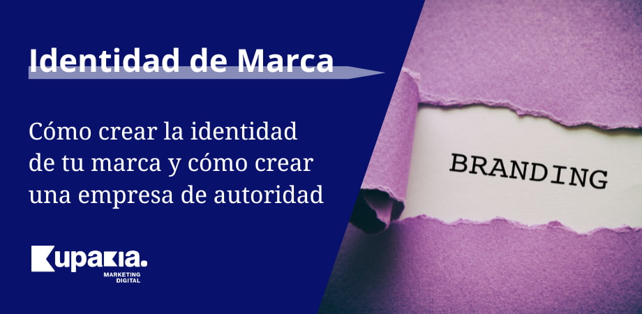 Identidad de Marca: Haz Branding de Calidad