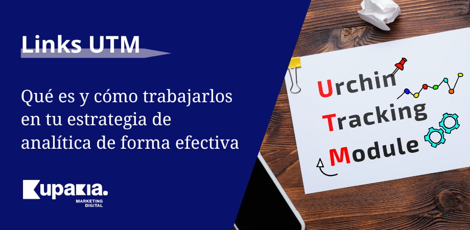 Link UTM: Qué es, cómo crearlo y herramientas