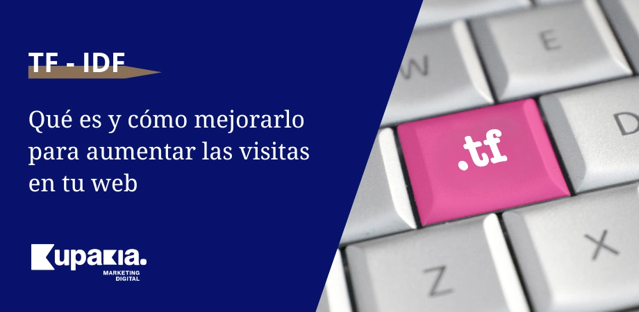 TF IDF: ¿Qué es? Mejores técnicas para aplicarlo